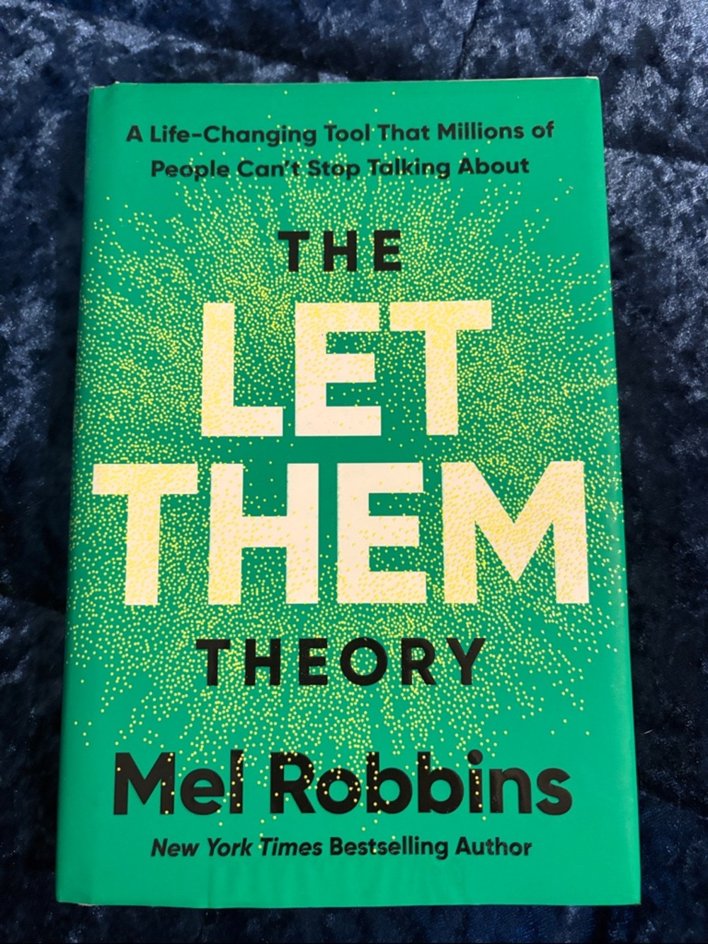 The Let Them Theory by Mel Robbins - Green & Yellow Hardcover
